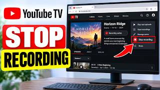 How to Stop Recording a Show on YouTube TV