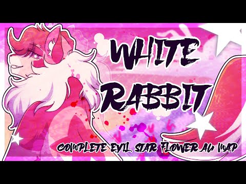 【White Rabbit | COMPLETE Evil Star Flower AU MAP】