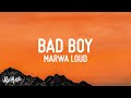 Marwa Loud - Bad Boy (Lyrics)
