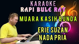 Download lagu MUARA KASIH BUNDA - Erie Suzan | Karaoke | Nada Pria | Lirik mp3