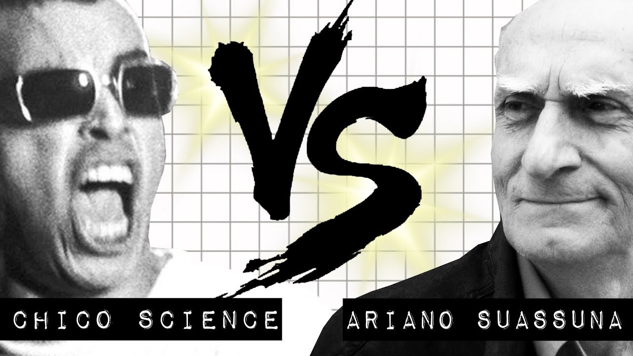 CHICO SCIENCE vs ARIANO SUASSUNA: BATTLE FOR PERNAMBUCO #meteoro.doc