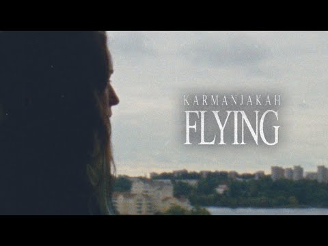 Karmanjakah - Flying
