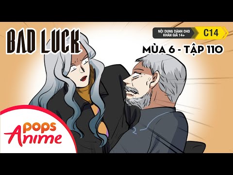 Bad Luck Mùa 6 - Tập 110 - Nguồn Gốc Bad Luck - Lời Nguyền Tuổi 17