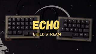 Build: Echo