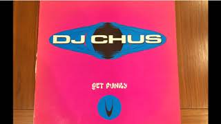 DJ Chus - Get Funky (Original Disco Influence)