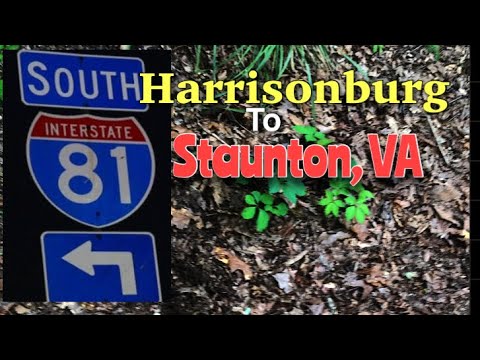 Harrisonburg to Staunton, VA via I81 South