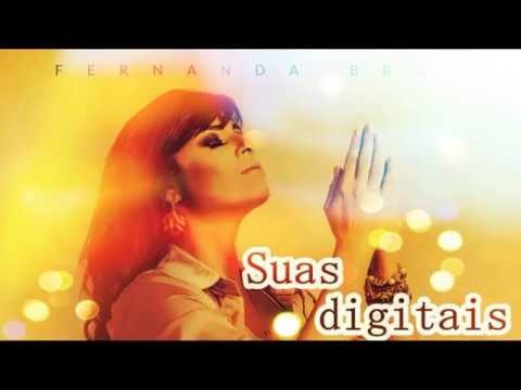 Suas Digitais - Fernanda Brum