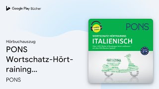 „PONS Wortschatz-Hörtraining Italienisch (PONS…“ von PONS · Hörbuchaus