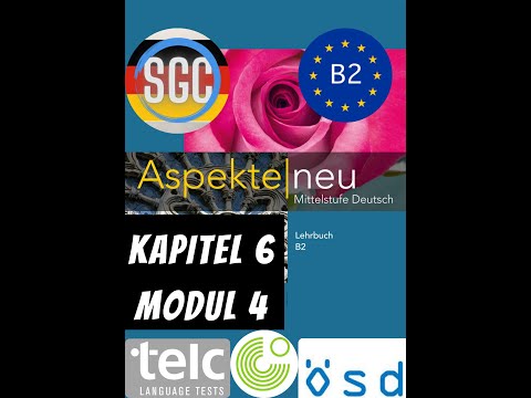 Aspekte Neu B2 Textbook Chapter 6 Module 4 | German B2 | Deutsch | Aspekte neu Audios | K6 M4