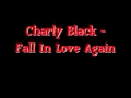 Charly Black - Fall In Love Again 
