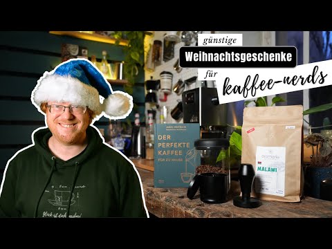 Günstige aber richtig gute Weihnachtsgeschenke für Kaffee-Nerds