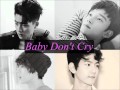 EXO- Baby Don't Cry [Korean+Chinese Audio ...