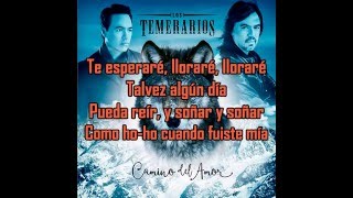 Los Temerarios - Cuando Fuiste Mía (Con Letra)