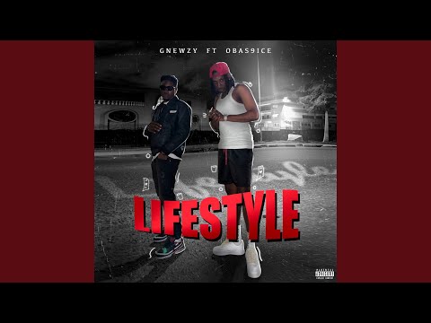 Lifestyle (feat. Obas9ice)