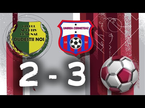 CSC Pindul Dudestii Noi - AS Unirea Cerneteaz (2-3), Liga V, Seria 2, Etapa 30, 15.05.24, 4K60FPS