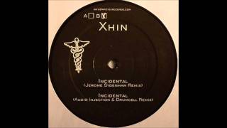 Xhin - Incidental (Audio Injection & Drumcell Remix)