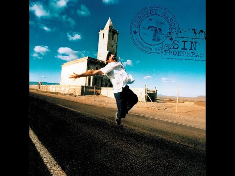 Sergent Garcia – Sin Fronteras  (Full Album) 2001