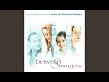 Between Strangers Farewell