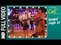 Full Video Shugal Laga Le Song Chef Saif Ali Khan Raghu Dixit T Series