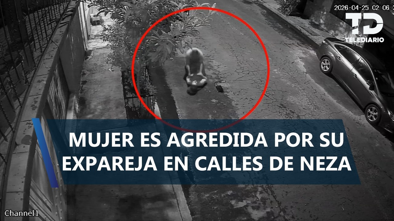 "Ya déjame en paz": María fue golpeada por su expareja durante casi 15 minutos en Nezahualcóyotl