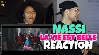 Nassi - La Vie Est Belle | REACTION