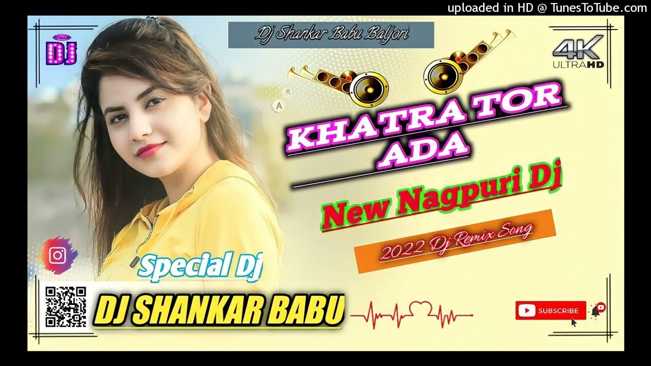 New Nagpuri Dj Song 2022 || Khatra Tor Ada || Nagpuri Song || Dj Shankar Babu Baljori Sonua