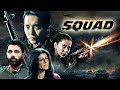 Squad Superhit Hindi Movie Rinzing Denzongpa Malvika Raaj Pooja Batra