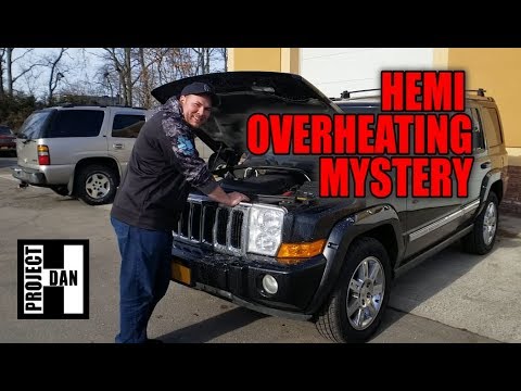 JEEP XK COMMANDER 5.7 HEMI OVERHEATING MYSTERY - A NEW CAR NIGHTMARE