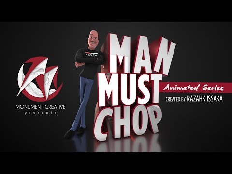 Man Must Chop Trailer - Welcome To My Channel