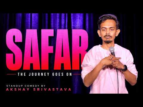Growing up - SAFAR | Stand Up Comedy | By Akshay Srivastava | Full Show Hindi