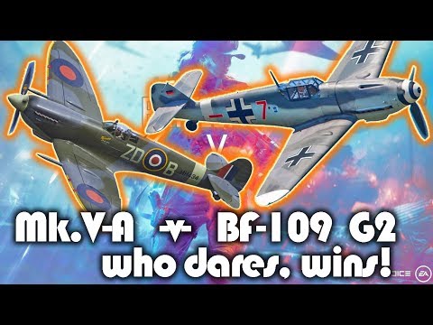 Spitfires -v- Messerschmitts - The MKVA or the BF109-G2?