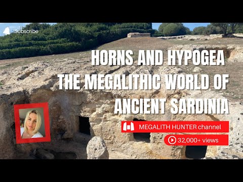 Horns and Hypogea | The MEGALITHIC World of Ancient SARDINIA