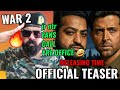 WAR 2 OFFICIAL TEASER RELEASING TIME YRF HRITHIK ROSHAN Vs JR NTR