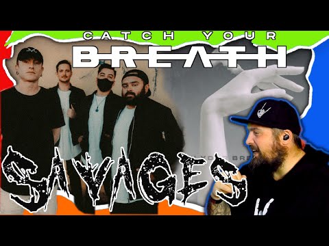 Catch Your Breath ''Savages'' Reaction