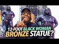 12 Foot Big-Back Black Woman Bronze Statue Placed In Times Square New York For Visitors To Laugh At