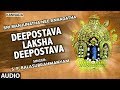 Manjunatha Swamy Songs Deepostava Laksha Deepostava S P Balasubrahmanyam Kannada Bhakti Songs