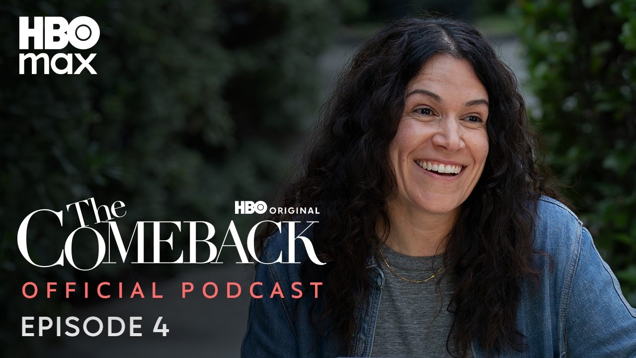 The Comeback Season 3 Official Podcast | Episode 4 | HBO Max