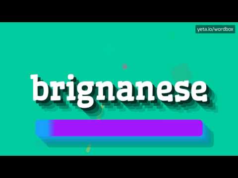 HOW TO SAY BRIGNANESE? #brignanese
