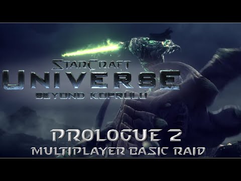StarCraft Universe: Beyond Koprulu 02 - Prologue (Open Beta)