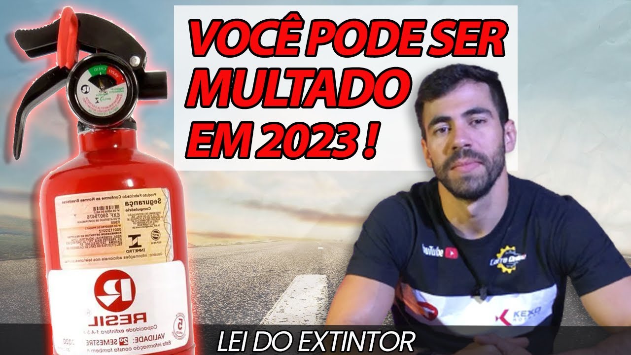 LEI SOBRE O EXTINTOR DE INCÊNDIO | Cuidado pra não ser Multado! | Dicas