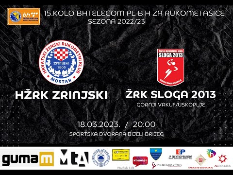 HŽRK Zrinjski - ŽRK Sloga 2013 | 15. kolo BH Telecom PLBiH
