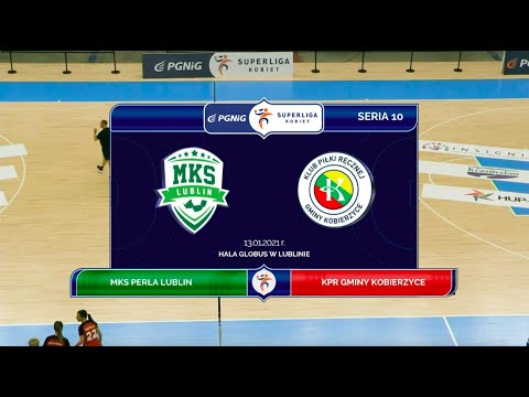 10. seria MKS Perła Lublin - KPR Gminy Kobierzyce [skrót]