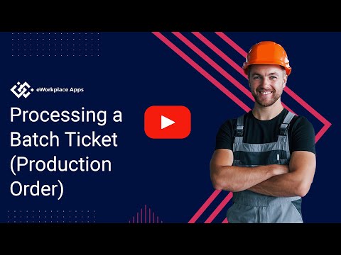 Processing Batch Ticket (Production Order)
