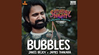 Bubbles (From &quot;Saturday Night&quot;)