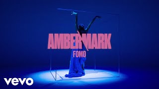Amber Mark - FOMO (Visualiser)