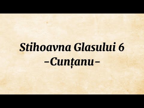 Stihoavna Glasului 6 - Cunțanu