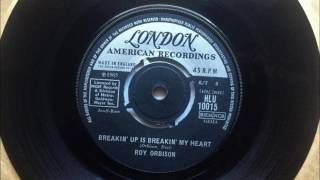 Breakin&#39; Up Is Breakin&#39; My Heart , Roy Orbison , 1965