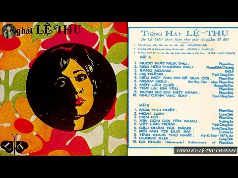 Tuyệt Phẩm Xưa LỆ THU Chọn Lọc Hay - Nhạc Xưa 1975 Chọn Lọc Hay Nhất, Những Siêu Phẩm Để Đời