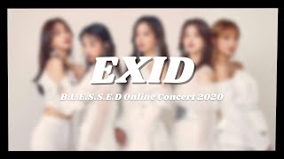 EXID (이엑스아이디) BLESSED Live Online Concert 2020