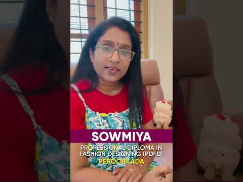 Sowmiya, Fashion Designing Student, Shares Her Experience at GITD